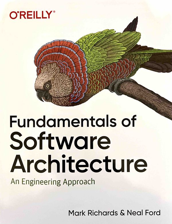 Book review – Fundamentals of Software Architecture: An Engineering Approach